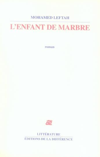 Couverture du livre « L'enfant de marbre » de Mohamed Leftah aux éditions La Difference