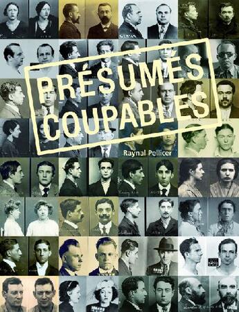 Couverture du livre « Présumés coupables » de Raynal Pellicier aux éditions La Martiniere