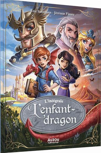 Couverture du livre « La saga des dragons - cycle 1 : l'enfant-dragon : Intégrale Tomes 1 à 3 » de Eric Sanvoisin et Jeremie Fleury aux éditions Auzou