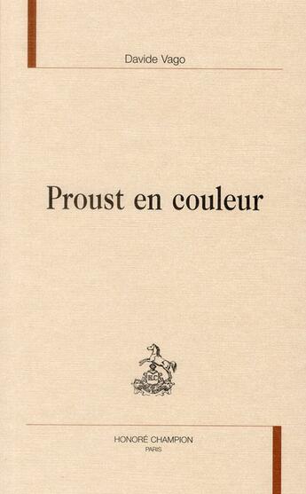 Couverture du livre « Proust en couleur » de Davide Vago aux éditions Honore Champion