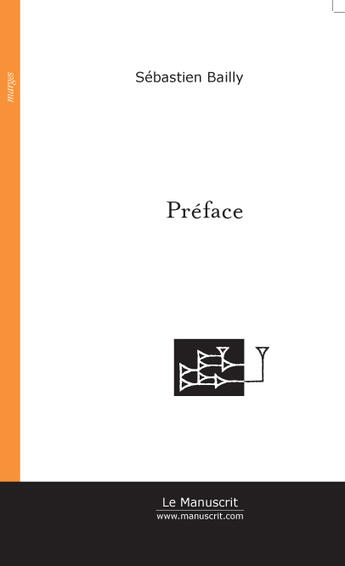 Couverture du livre « Preface » de Sebastien Bailly aux éditions Le Manuscrit