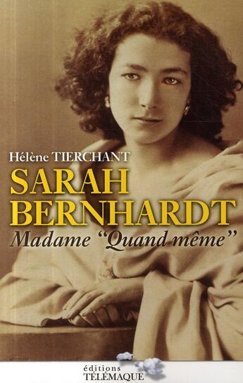 Couverture du livre « Sarah Bernhardt ; madame 