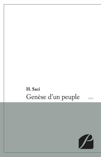 Couverture du livre « Genèse d'un peuple » de H. Saci aux éditions Editions Du Panthéon