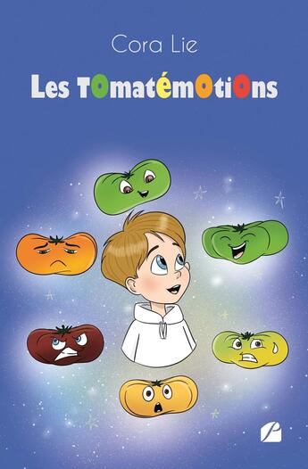 Couverture du livre « Les Tomatémotions » de Cora Lie aux éditions Editions Du Panthéon