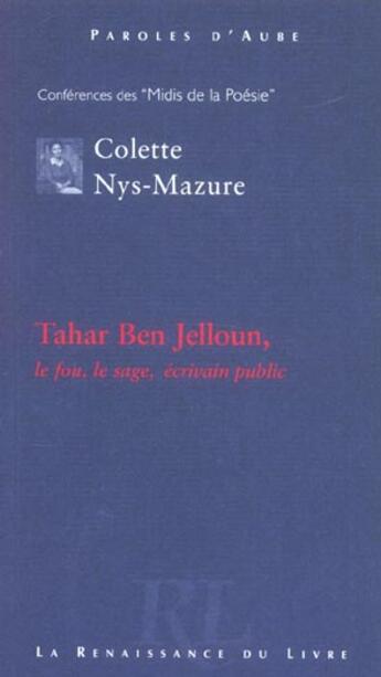 Couverture du livre « Tahar Ben Jalloun » de Colette Nys-Mazure aux éditions Renaissance Du Livre