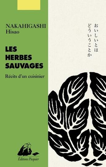 Couverture du livre « Les herbes sauvages » de Hisao Nakahigashi aux éditions Picquier