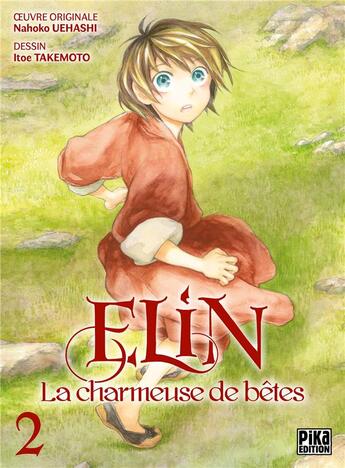 Couverture du livre « Elin, la charmeuse de bêtes Tome 2 » de Nahoko Uehashi et Itoe Takemoto aux éditions Pika
