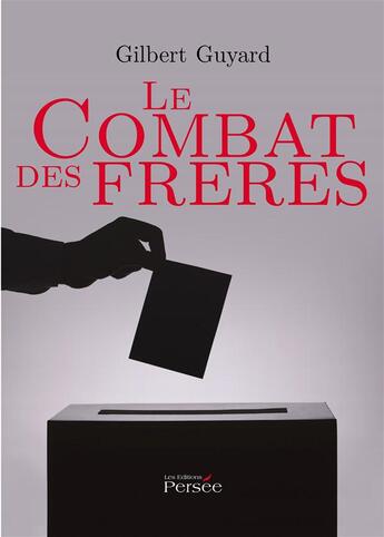 Couverture du livre « Le combat des freres » de Guyard Gilbert aux éditions Persee