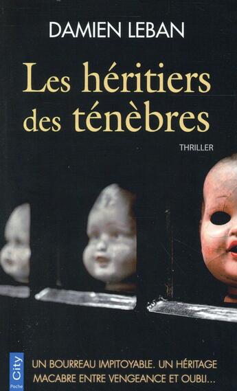 Couverture du livre « Les héritiers des ténèbres » de Leban Damien aux éditions City