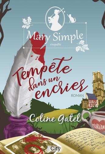 Couverture du livre « Mary Simple enquête Tome 1 : Tempête dans un encrier » de Coline Gatel aux éditions City