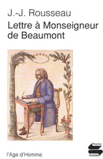 Couverture du livre « Lettre a monseigneur de beaumont » de Rousseau/Bonhote aux éditions L'age D'homme