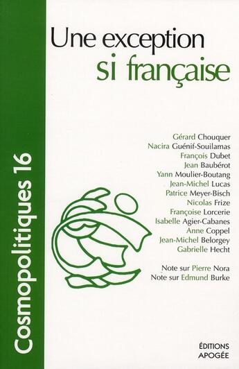 Couverture du livre « COSMOPOLITIQUES t.16 ; une exception si française » de  aux éditions Apogee