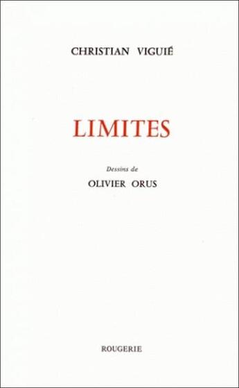 Couverture du livre « Limites » de Christian Viguie aux éditions Rougerie