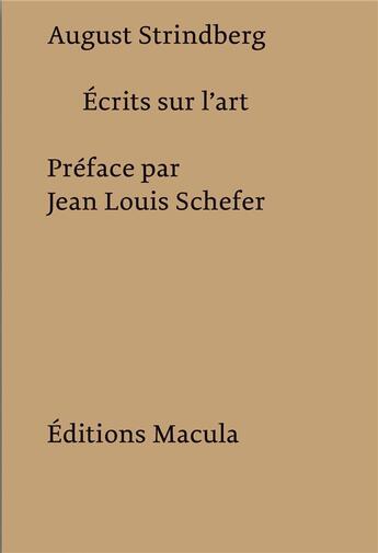 Couverture du livre « Écrits sur l'art » de August Strindberg aux éditions Macula