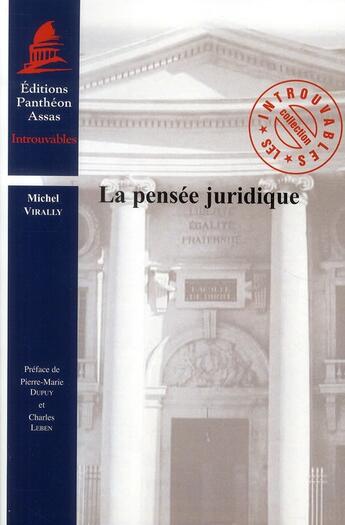 Couverture du livre « La pensée juridique » de Michel Virally aux éditions Pantheon-assas
