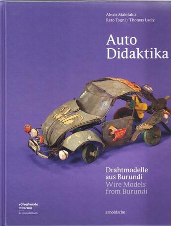 Couverture du livre « Auto didaktika ; wire models from Burundi » de  aux éditions Arnoldsche