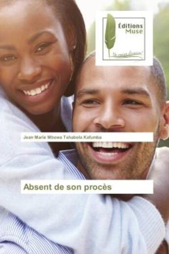 Couverture du livre « Absent de son proces » de Kafumba Jean aux éditions Muse