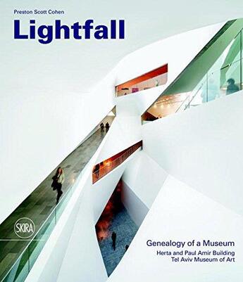 Couverture du livre « Lightfall: genealogy of a museum » de Scott Cohen Preston aux éditions Skira