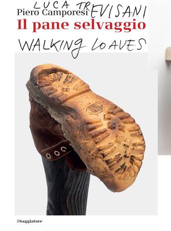 Couverture du livre « Walking loaves » de Luca Trevisani aux éditions Nero