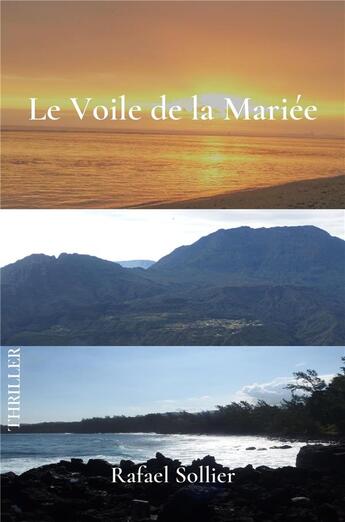 Couverture du livre « Le voile de la mariée » de Rafael Sollier aux éditions Librinova