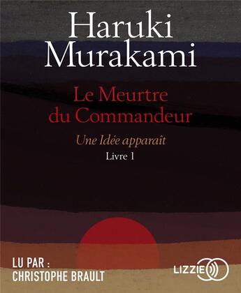 Couverture du livre « Le meurtre du commandeur T.1 » de Haruki Murakami aux éditions Lizzie