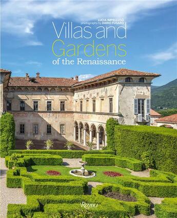 Couverture du livre « Villas and gardens of the renaissance » de Impelluso Lucia/Fusa aux éditions Rizzoli