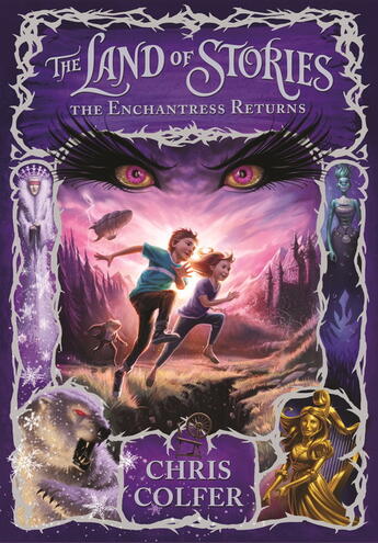 Couverture du livre « The Land of Stories: The Enchantress Returns » de Chris Colfer aux éditions Little Brown Book Group Digital