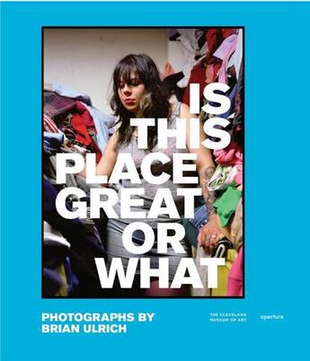 Couverture du livre « Brian ulrich - is this place great or what » de Brian Ulrich aux éditions Aperture