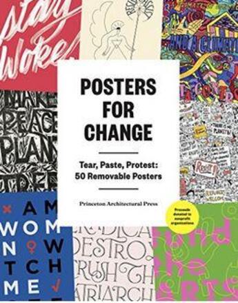 Couverture du livre « Posters for change tear, paste, protest /anglais » de Princeton Architectu aux éditions Princeton Architectural