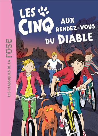 Couverture du livre « Le Club des Cinq t.42 ; les Cinq aux rendez-vous du diable » de Claude Voilier aux éditions Hachette Jeunesse