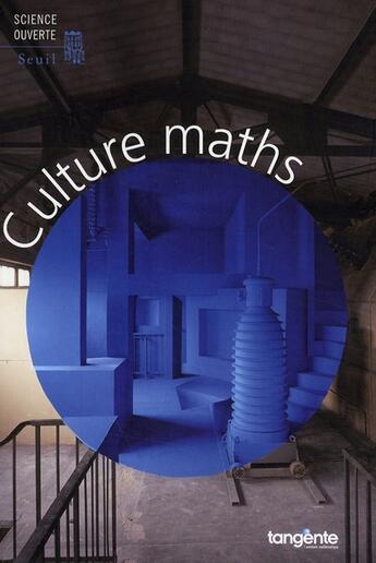 Couverture du livre « Culture maths » de  aux éditions Seuil