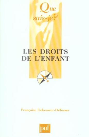 Couverture du livre « Droits de l'enfant (6e ed) (les) (6e édition) » de Dekeuwer Defossez F. aux éditions Que Sais-je ?