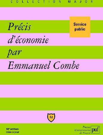 Couverture du livre « Précis d'économie (10e édition) » de Combe/Emmanuel aux éditions Puf