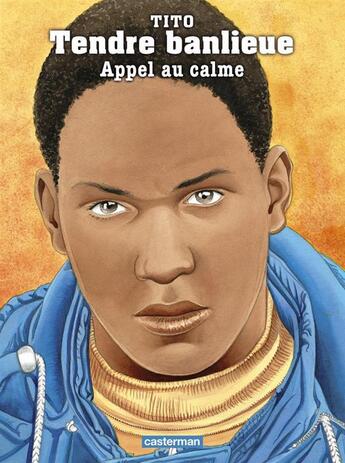 Couverture du livre « Tendre banlieue - t14 - appel au calme » de Tito aux éditions Casterman