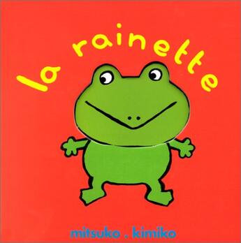 Couverture du livre « Rainette (la) » de Kimiko aux éditions Ecole Des Loisirs