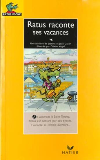 Couverture du livre « Ratus Raconte Ses Vacances » de Guion et Vogel aux éditions Hatier