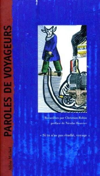 Couverture du livre « Paroles de voyageurs » de Francois Robin aux éditions Albin Michel