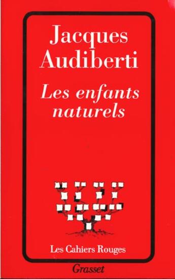 Couverture du livre « Les enfants naturels » de Jacques Audiberti aux éditions Grasset