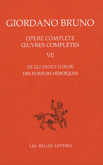 Couverture du livre « Les fureurs héroïques » de Bruno Bruno aux éditions Belles Lettres