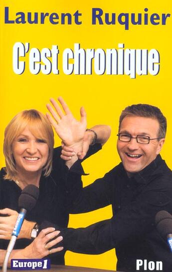 Couverture du livre « C'Est Chronique » de Laurent Ruquier aux éditions Plon