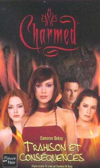 Couverture du livre « Charmed t.21 ; trahison et conséquences » de Cameron Dokey aux éditions Fleuve Editions