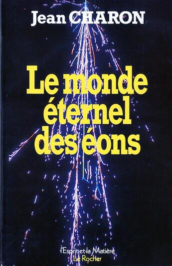 Couverture du livre « Le monde eternel des eons » de Charon/Bartillat aux éditions Rocher