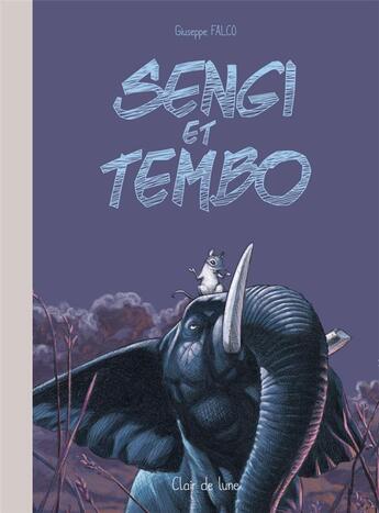 Couverture du livre « Sengi et Tembo » de Giuseppe Falco aux éditions Clair De Lune