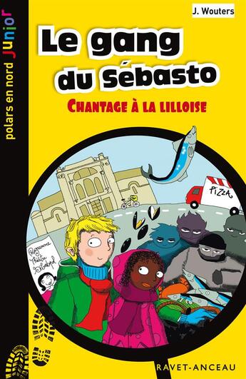 Couverture du livre « Le gang du Sébasto : Chantage à la Lilloise » de Josette Wouters aux éditions Aubane