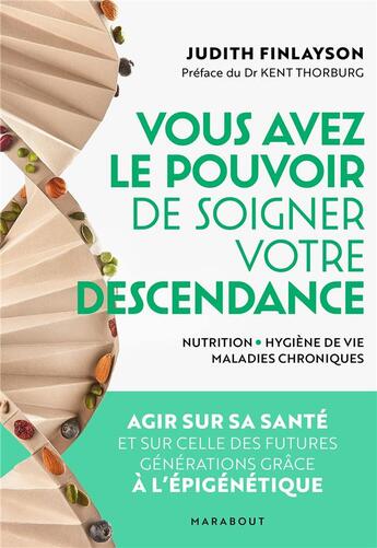 Couverture du livre « Vous avez le pouvoir de soigner votre descendance » de Judith Finlayson aux éditions Marabout