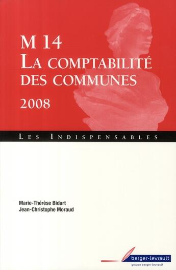 Couverture du livre « La comptabilité des communes (10e édition) » de Bidart Et Morau aux éditions Berger-levrault