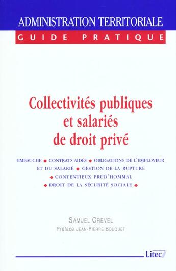 Couverture du livre « Collectivites publiques et salaries de droit prive » de Samuel Crevel aux éditions Lexisnexis