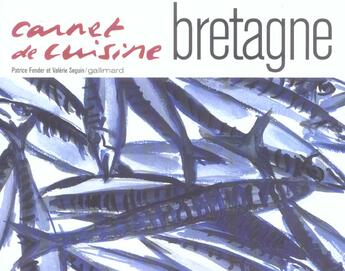 Couverture du livre « Bretagne » de Seguin/Fender aux éditions Gallimard-loisirs