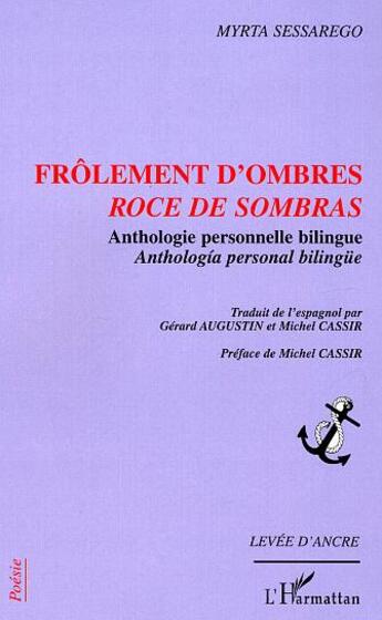 Couverture du livre « Frolement d'ombres - roce de sombras » de Myrta Sessarego aux éditions L'harmattan