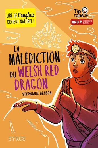Couverture du livre « La malédiction du Welsh Red Dragon » de Stephanie Benson aux éditions Syros